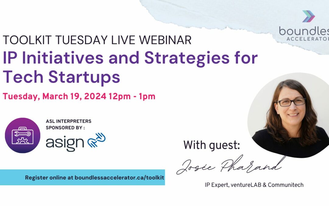 Toolkit Tuesday Live Webinar — IP Initiatives and Strategies for Tech Startups