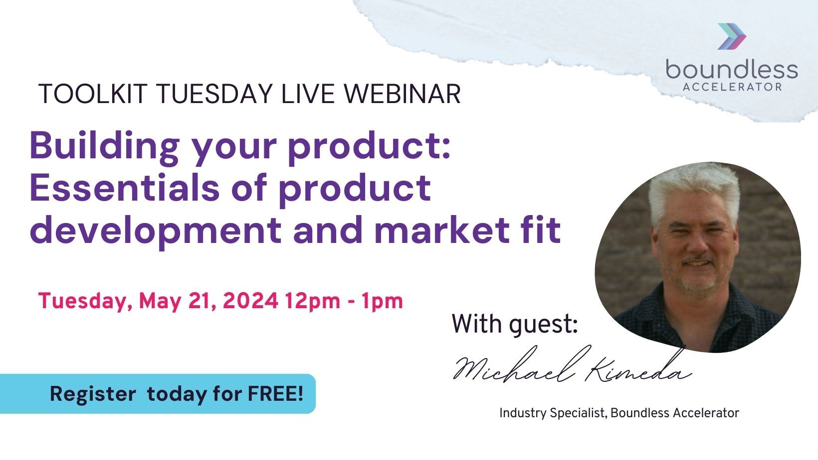 Toolkit Tuesday Live Webinar — Building Your Product: Essentials of Product Development and Market Fit